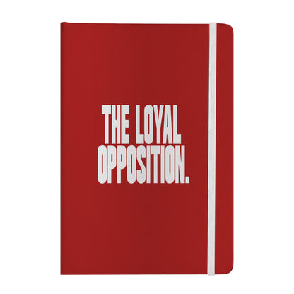 Loyal Opposition Notebook