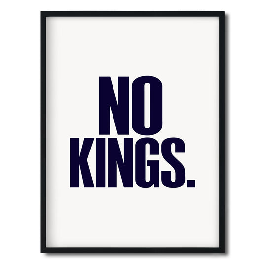No Kings. — Quorum framed Editorial Print in a black frame on a white background