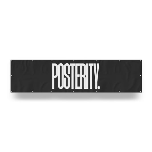 "Posterity." — Quorum vinyl banner