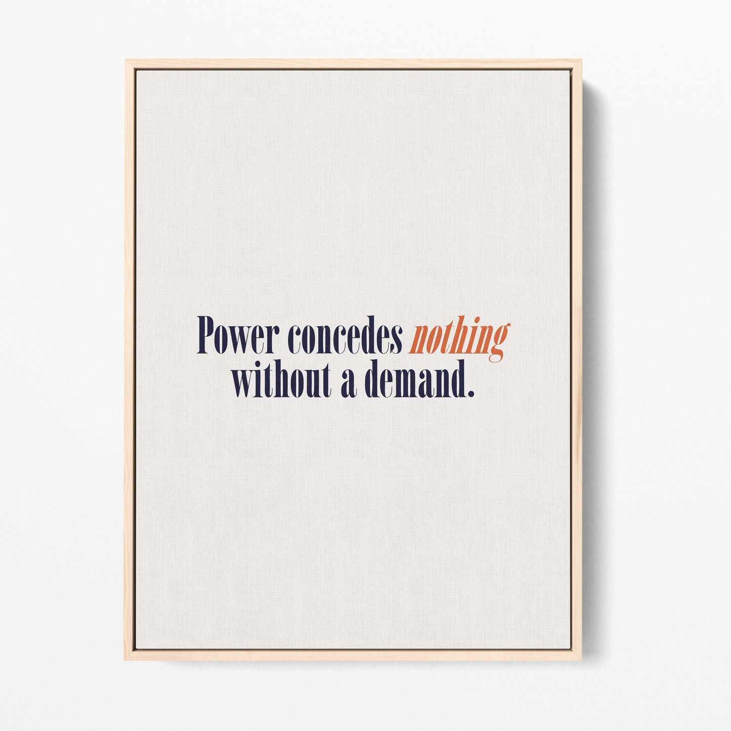 Power Concedes Nothing Canvas Portrait