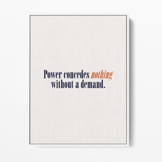 Power Concedes Nothing Canvas Portrait