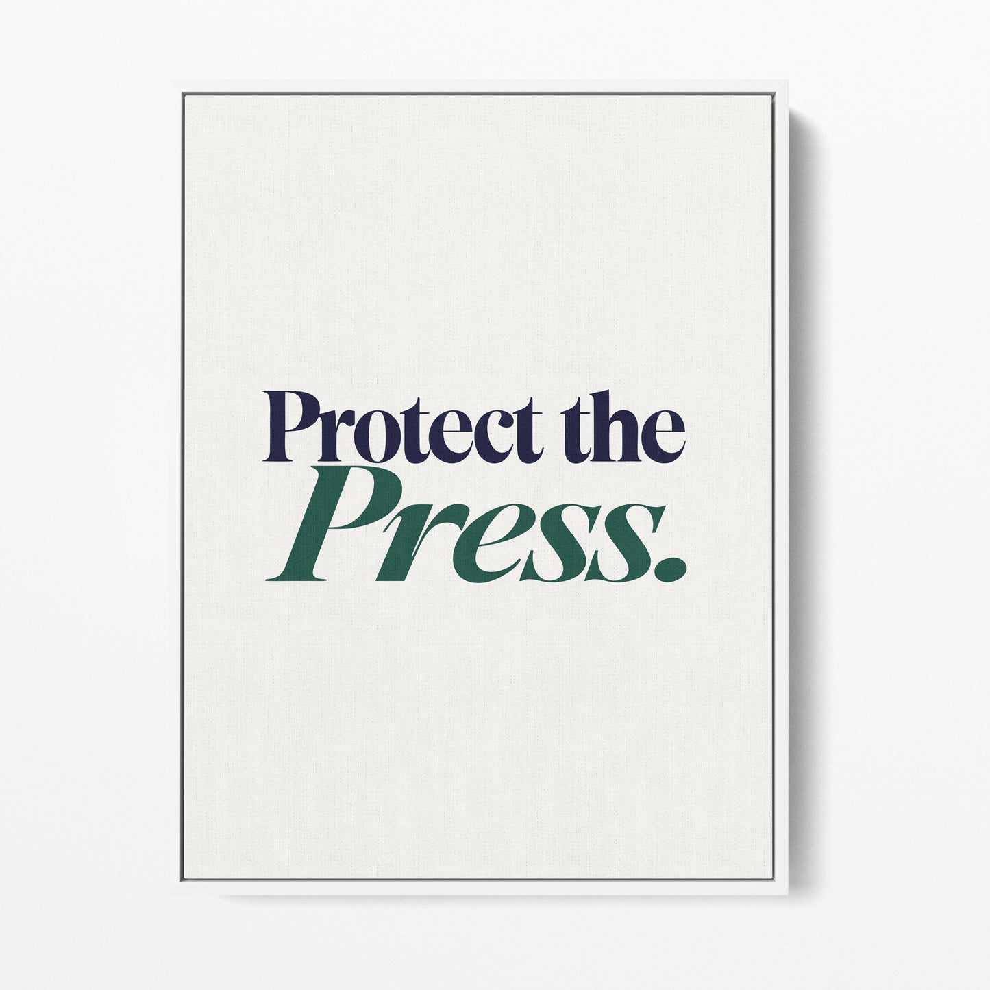 Protect the Press Canvas Portrait