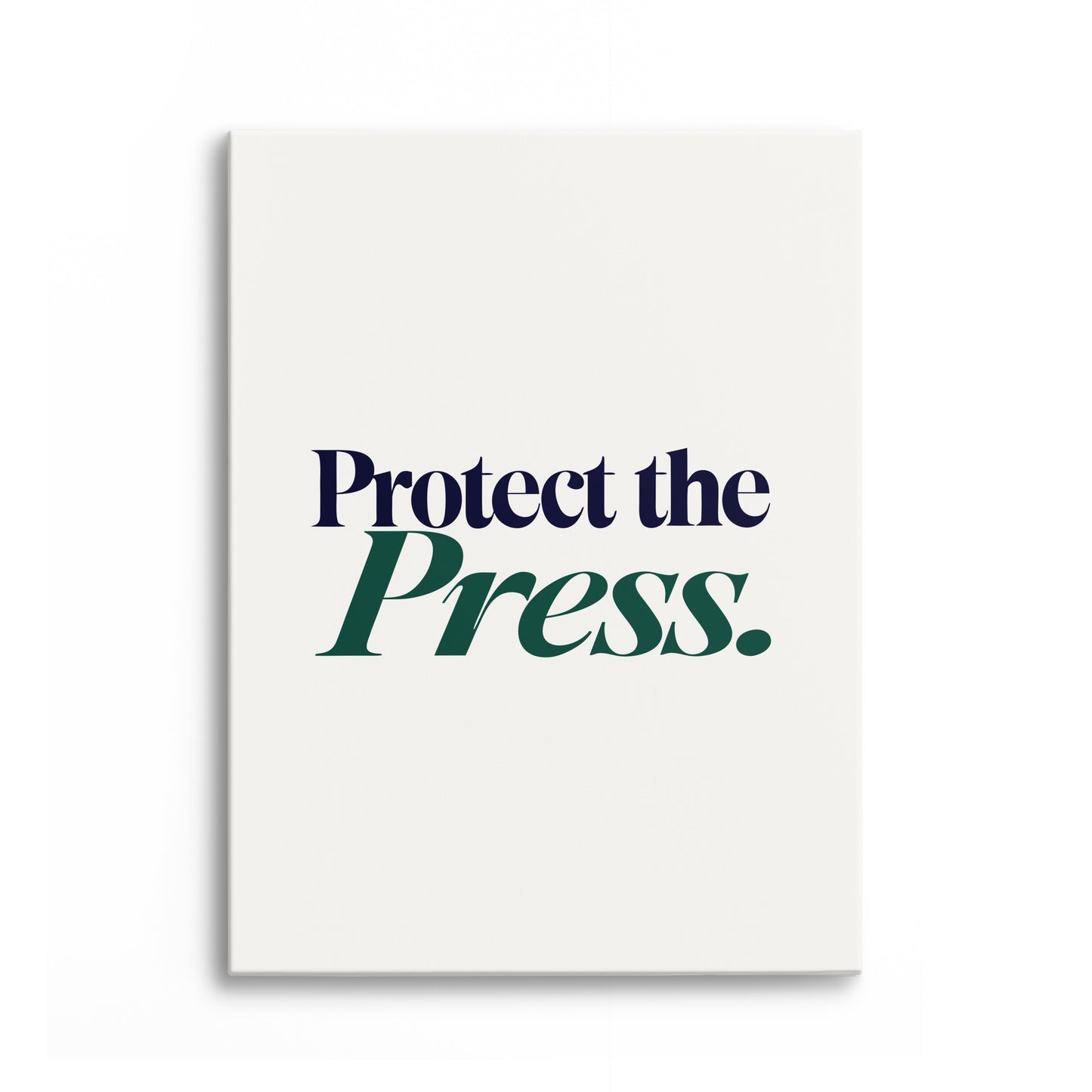 Protect the Press Canvas Portrait
