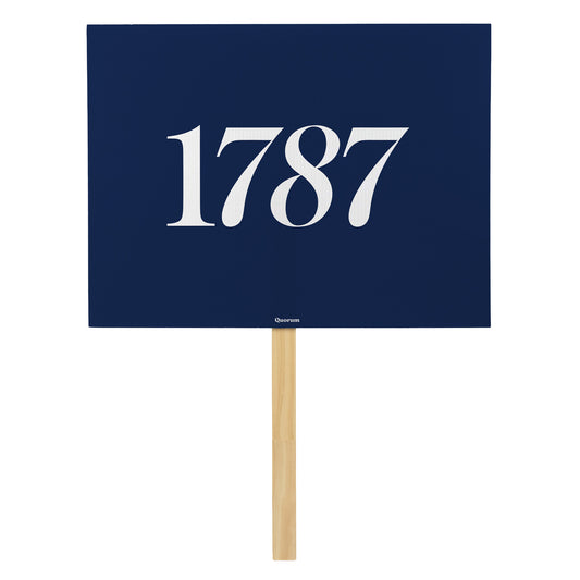 1787 rally sign — Quorum