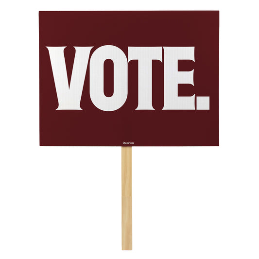 Vote rally sign — Quorum