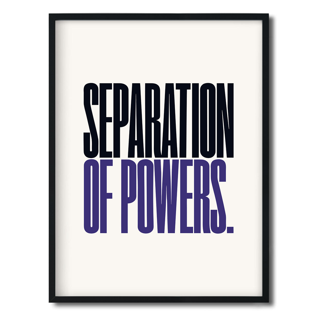 Separation of Powers. — Quorum framed Editorial Print in a black frame on a white background