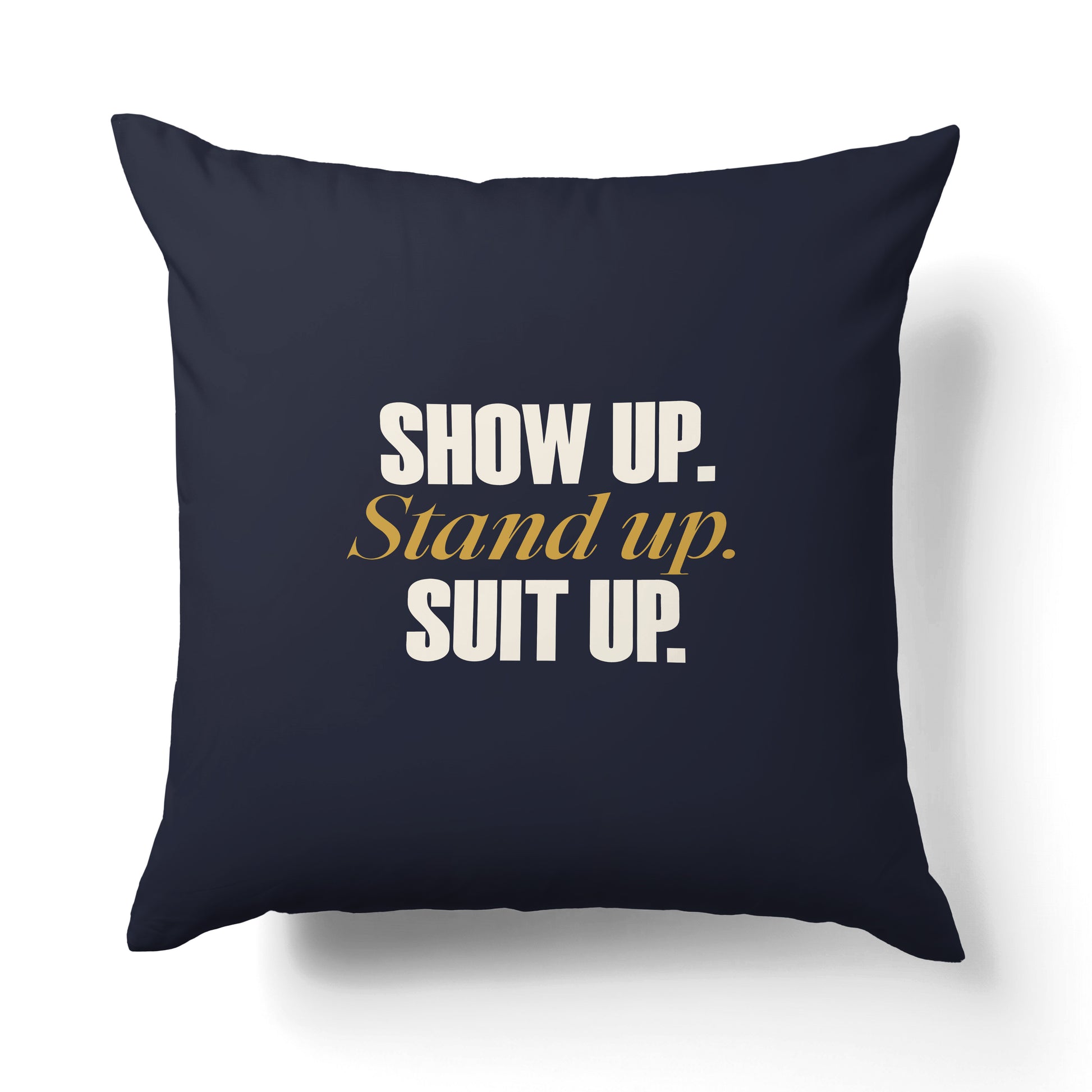 "Show up." — Quorum Pillow on Honest Gold canvas