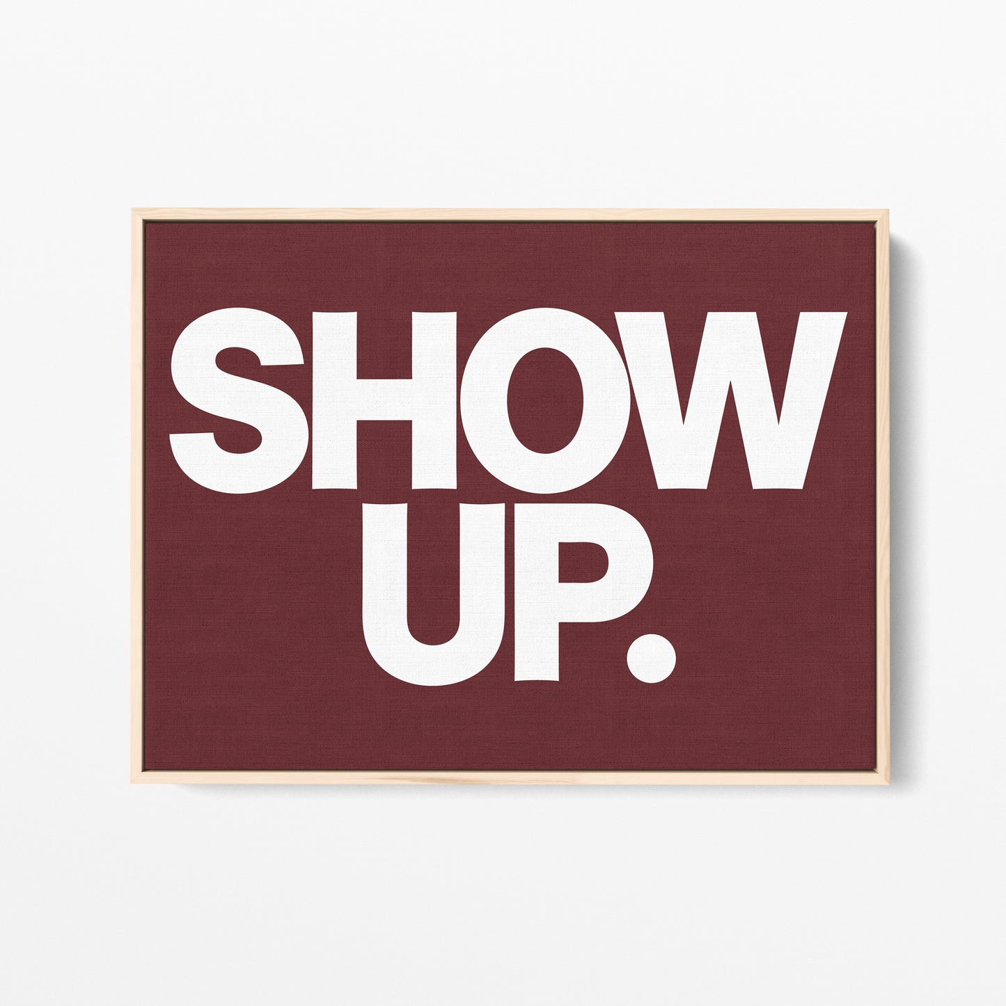 Show Up. Vote. Canvas Landscape