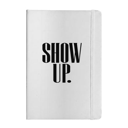 Show Up. Vote. Notebook