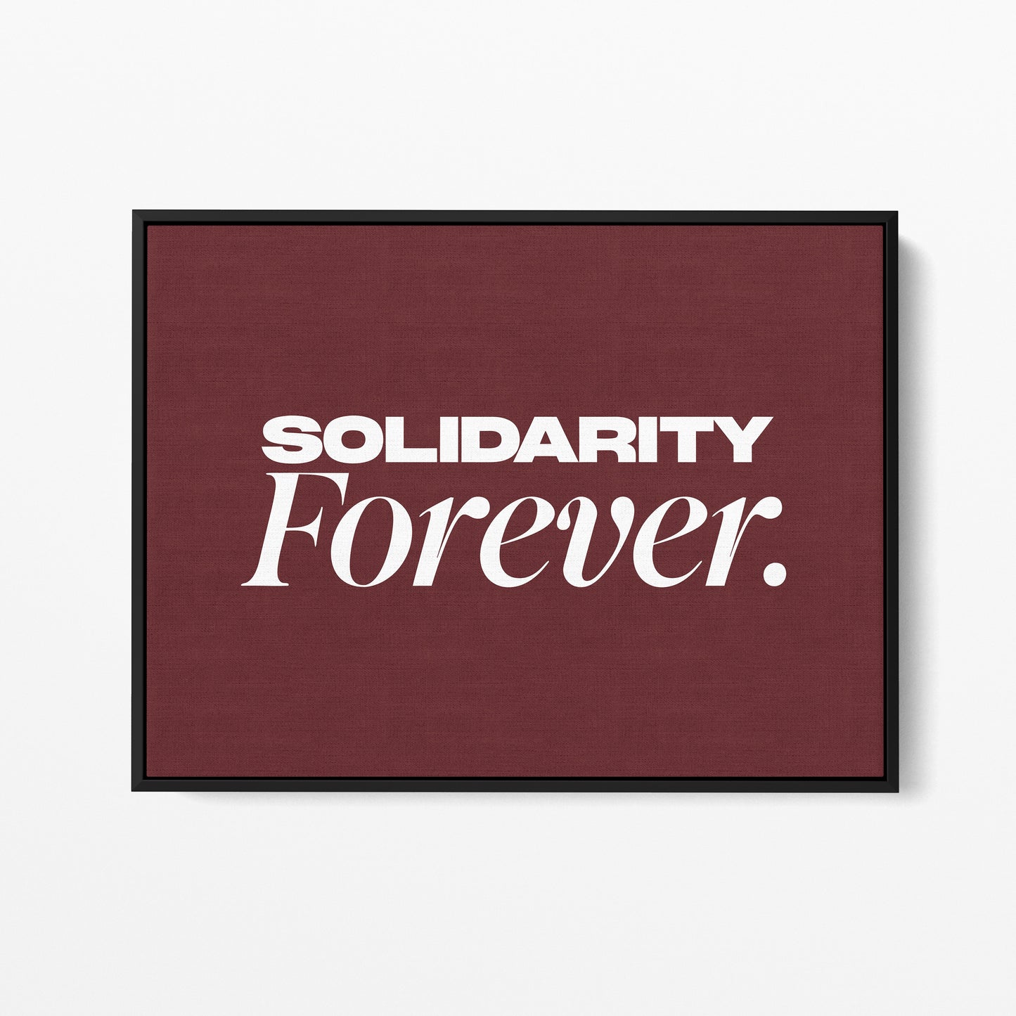Solidarity Forever — Quorum framed gallery canvas in black hardwood floater frame, landscape orientation