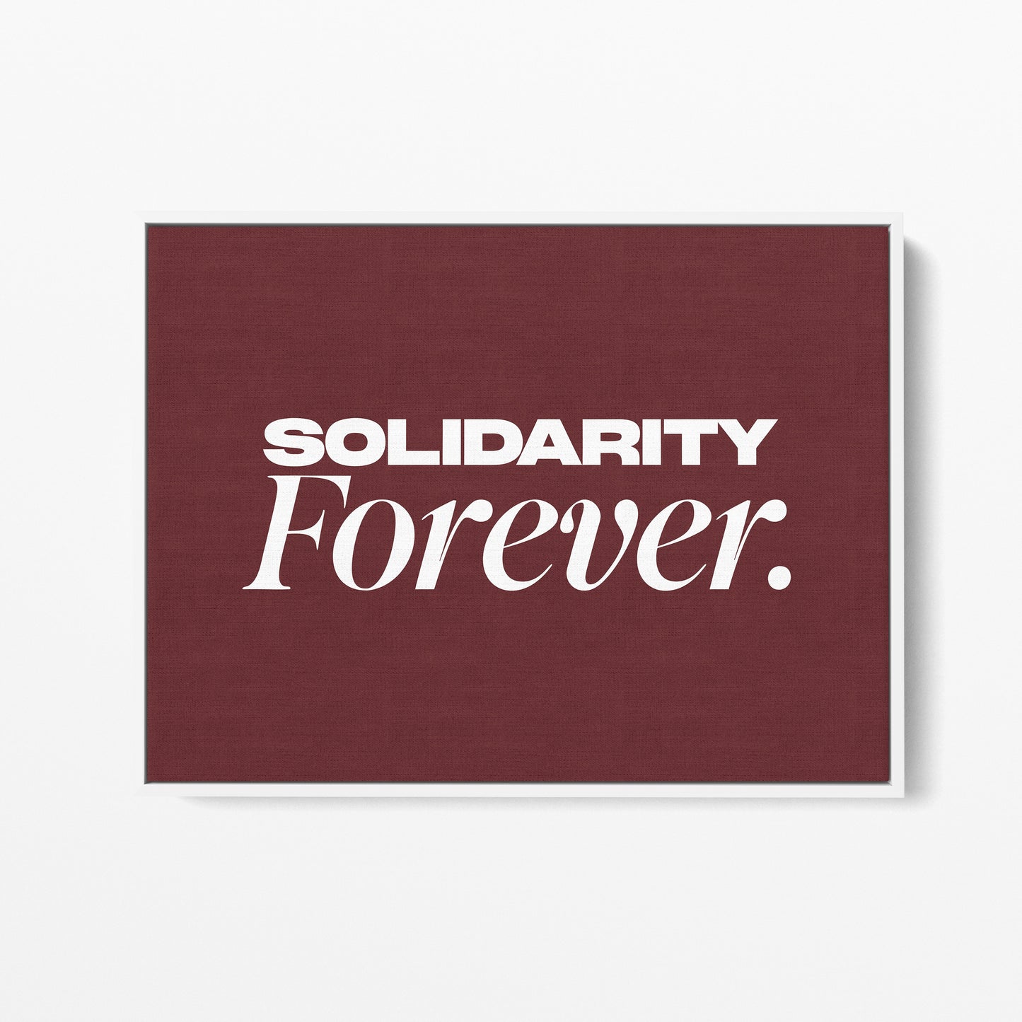 Solidarity Forever Canvas Landscape