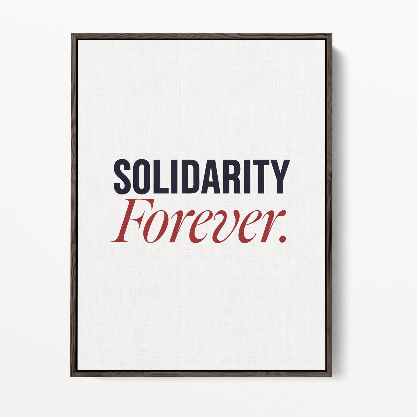 Solidarity Forever Canvas Portrait