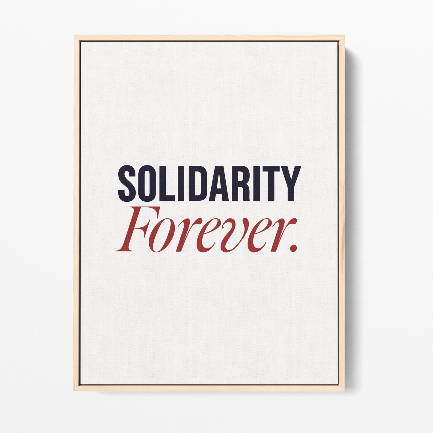 Solidarity Forever Canvas Portrait