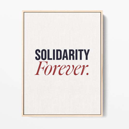 Solidarity Forever Canvas Portrait