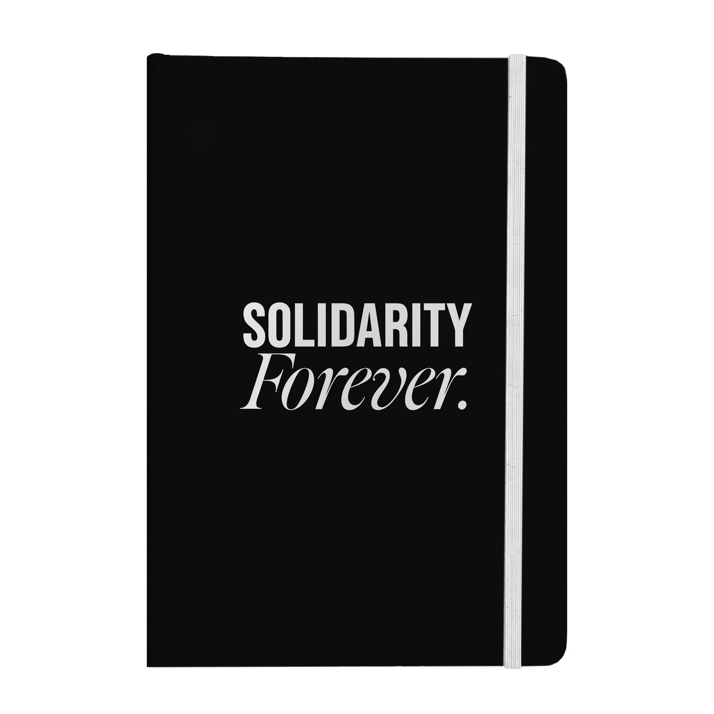 Solidarity Forever Notebook