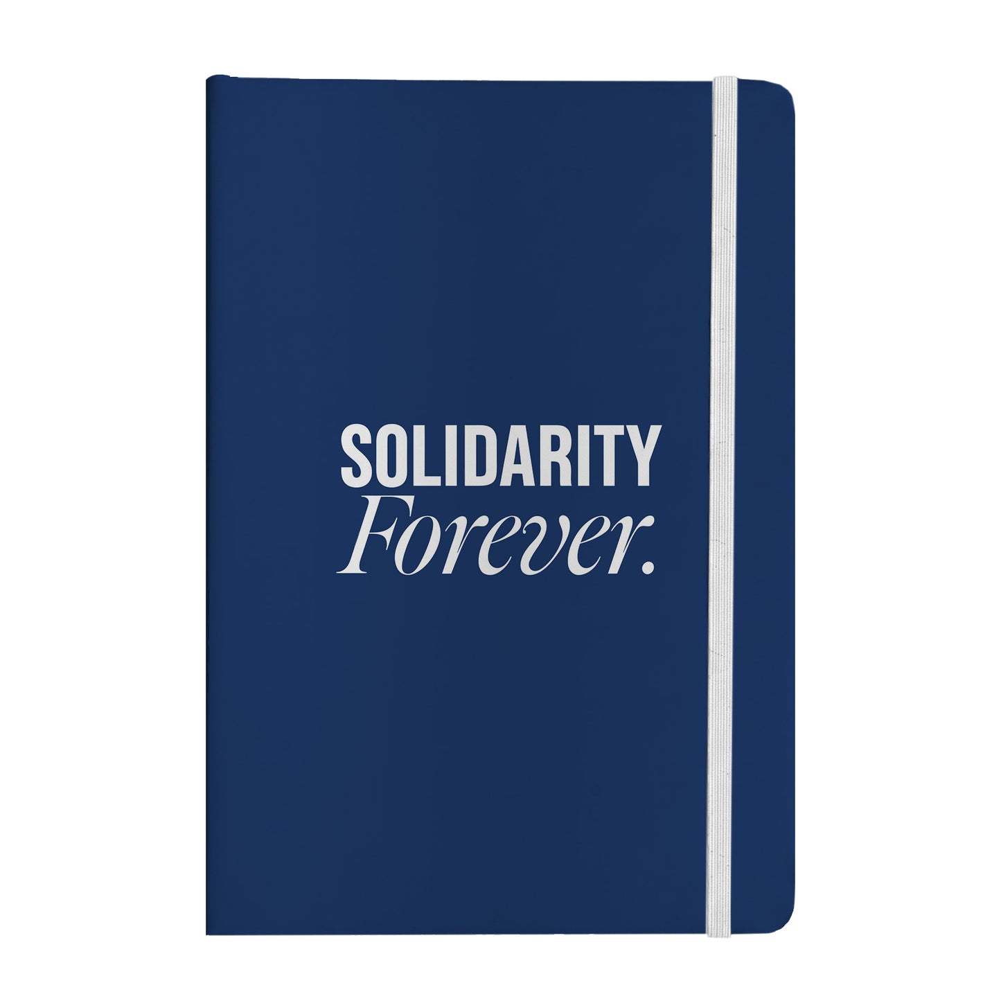 Solidarity Forever Notebook