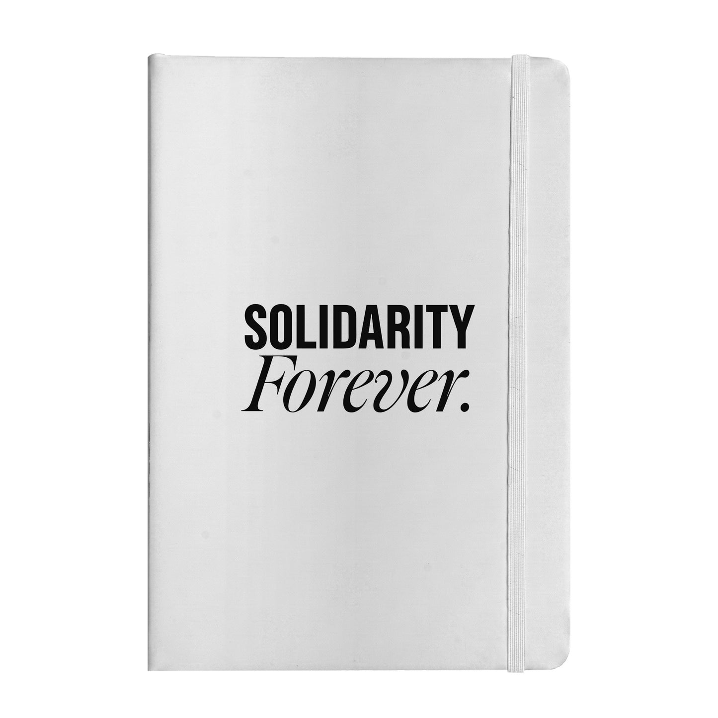 Solidarity Forever Notebook