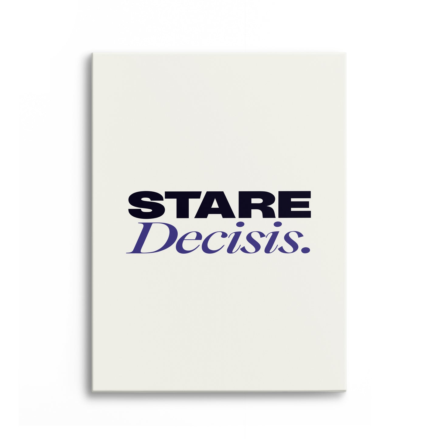 Stare Decisis Canvas Portrait