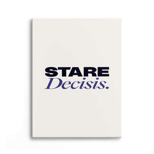 Stare Decisis Canvas Portrait