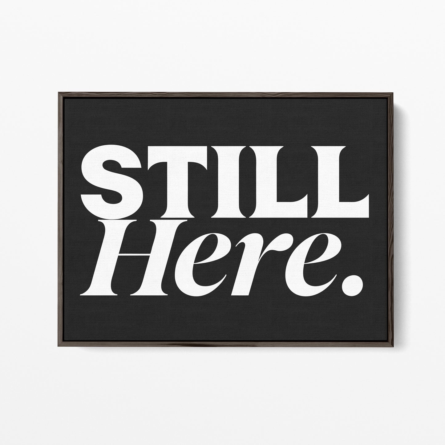 Still Here Canvas Landscape