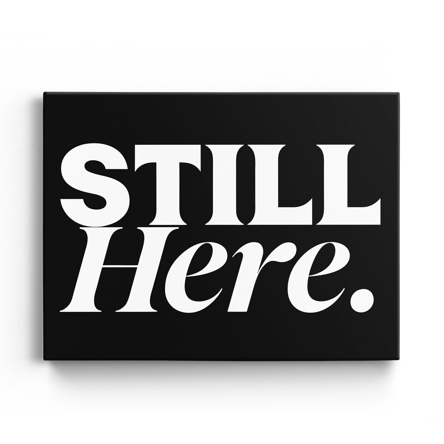 Still Here Canvas Landscape