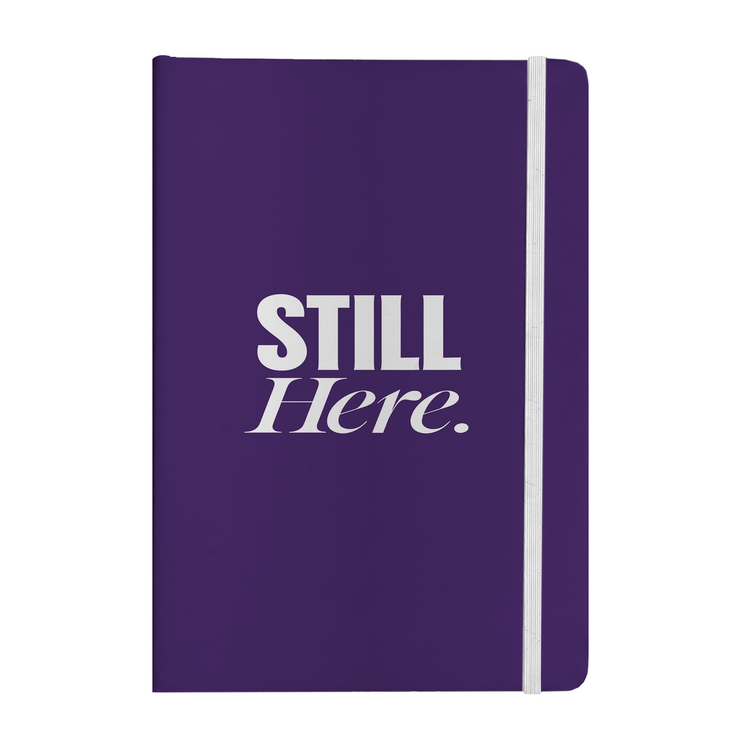 Still Here Notebook