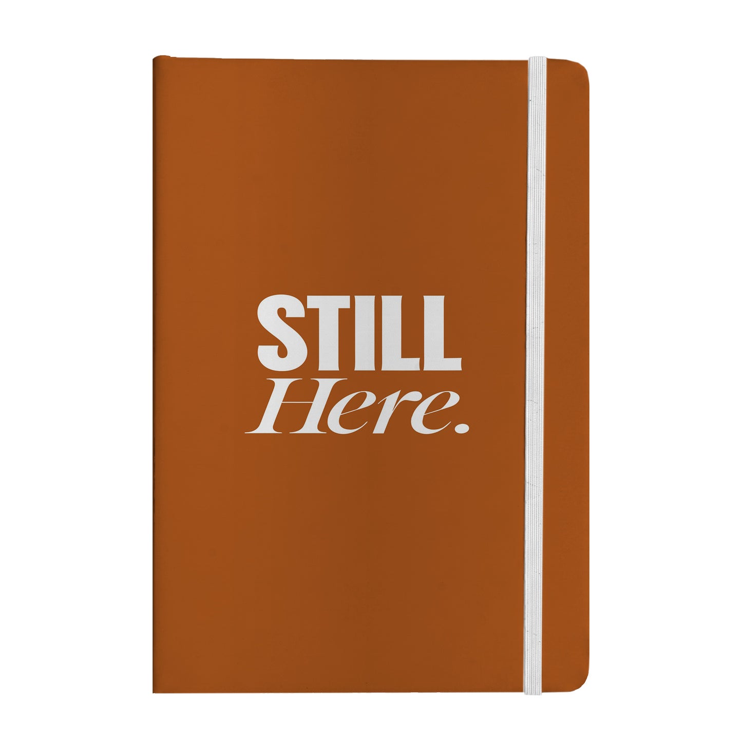 Still Here Notebook
