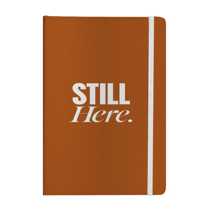 Still Here Notebook