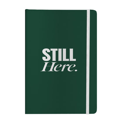 Still Here Notebook