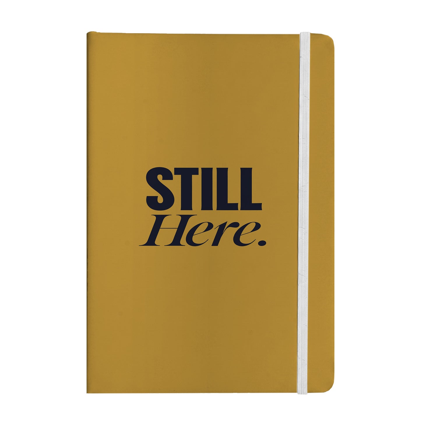 Still Here Notebook
