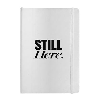Still Here Notebook