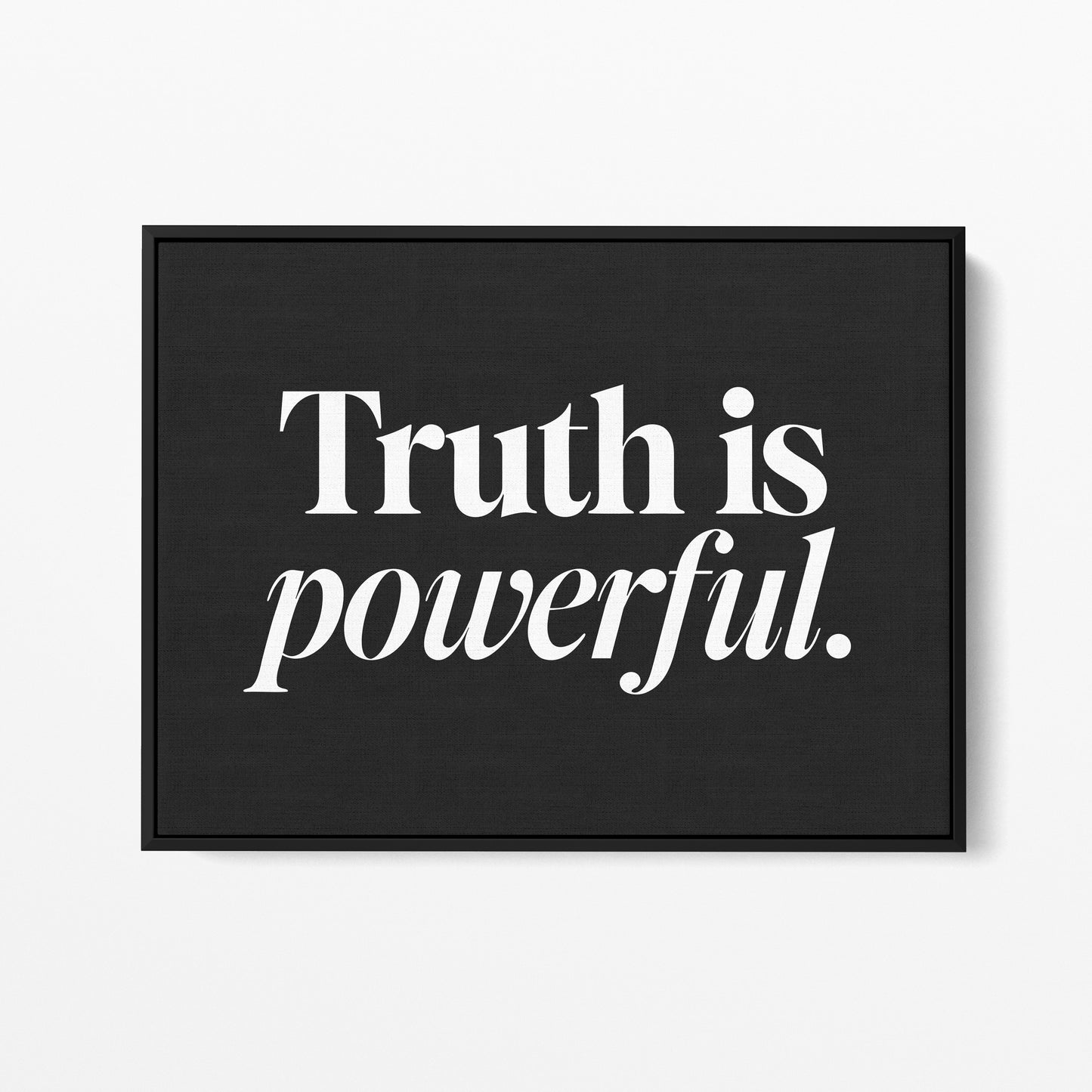 Truth Is Powerful — Quorum framed gallery canvas in black hardwood floater frame, landscape orientation