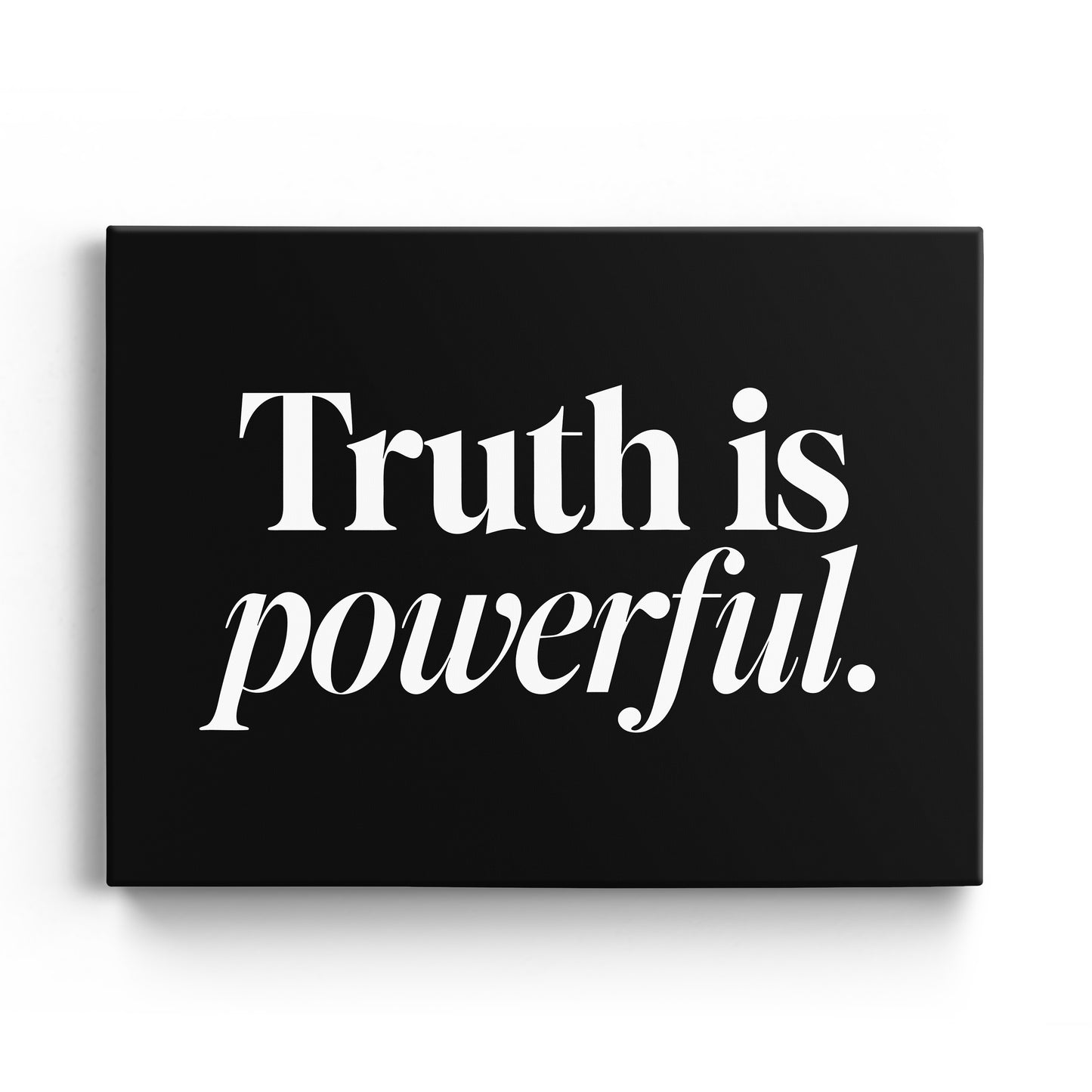 Truth Is Powerful Canvas Landscape