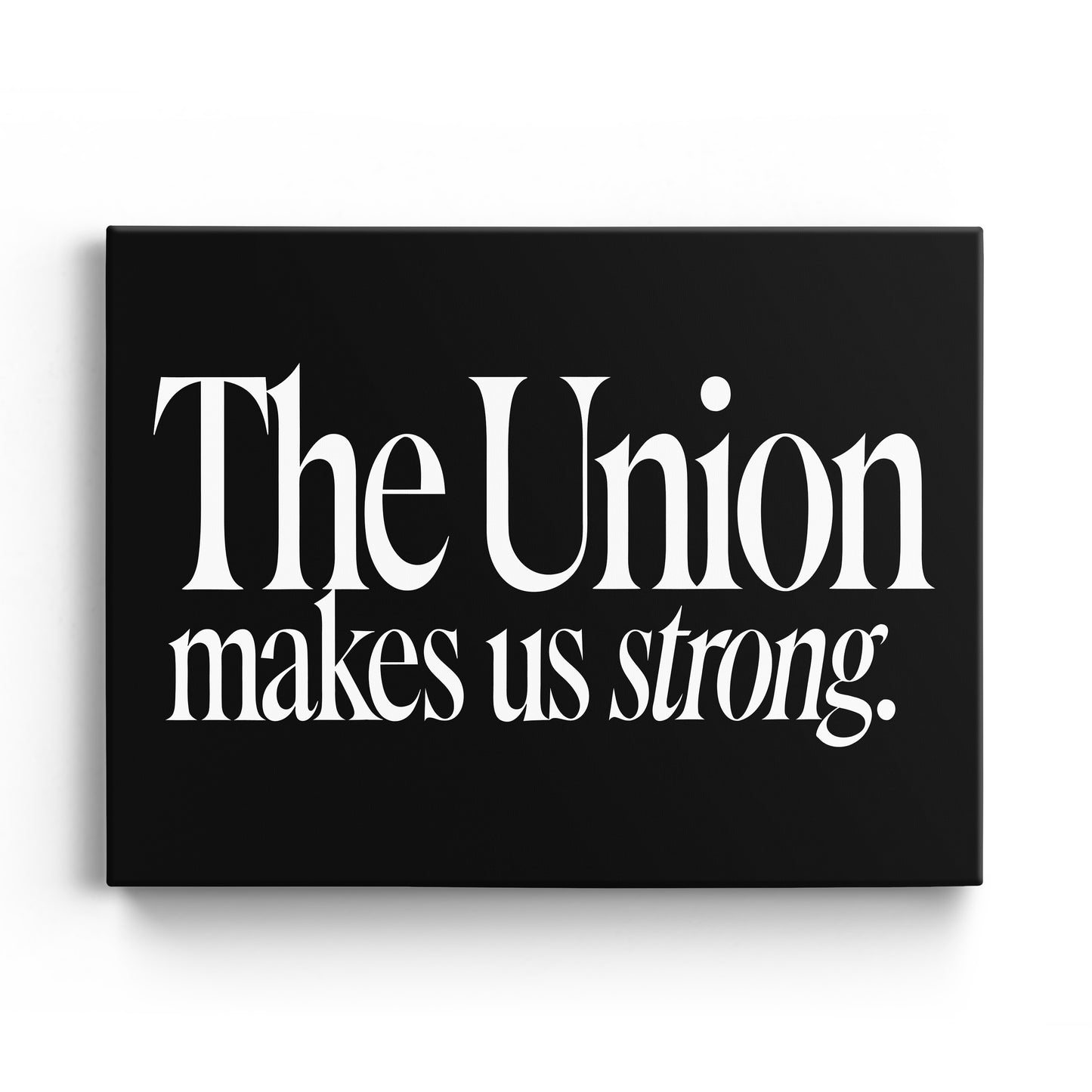 The Union Makes Us Strong Canvas Landscape