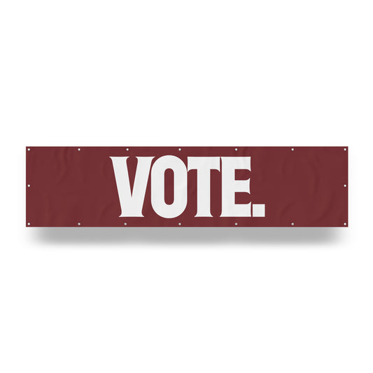 "Vote." — Quorum vinyl banner