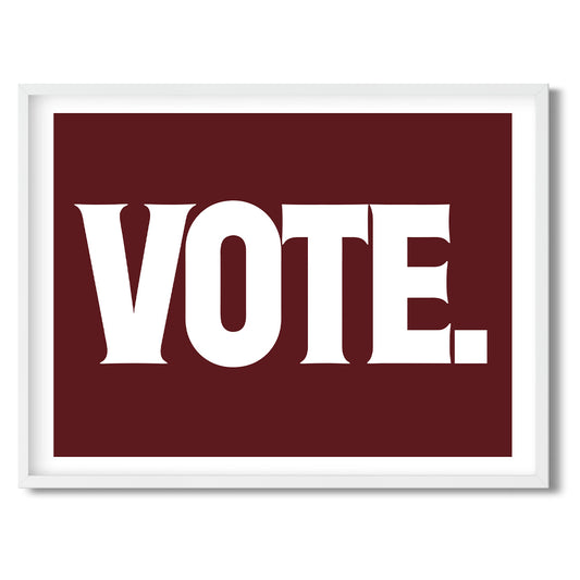 Vote. — Quorum framed Sign Print in a white frame on a white background