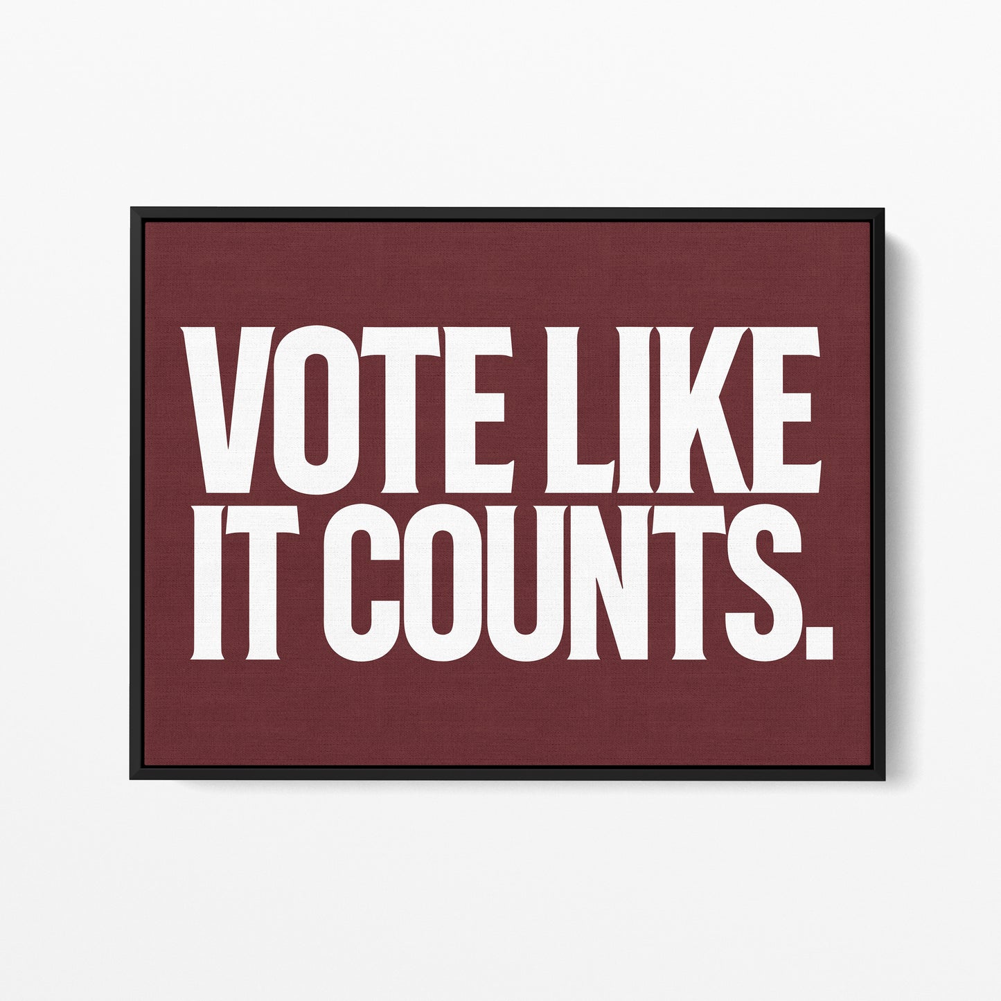Vote Like It Counts — Quorum framed gallery canvas in black hardwood floater frame, landscape orientation