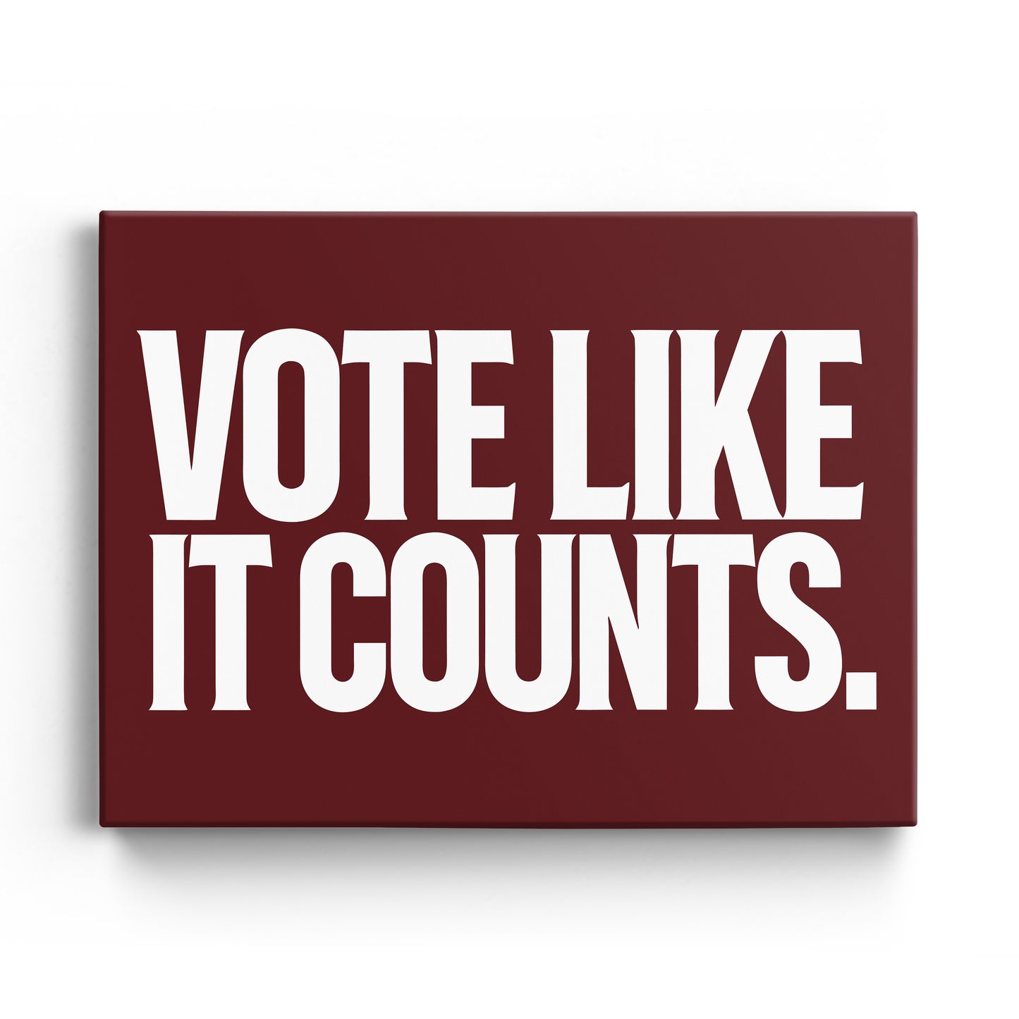Vote Like It Counts Canvas Landscape