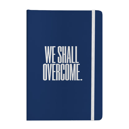 We Shall Overcome Notebook