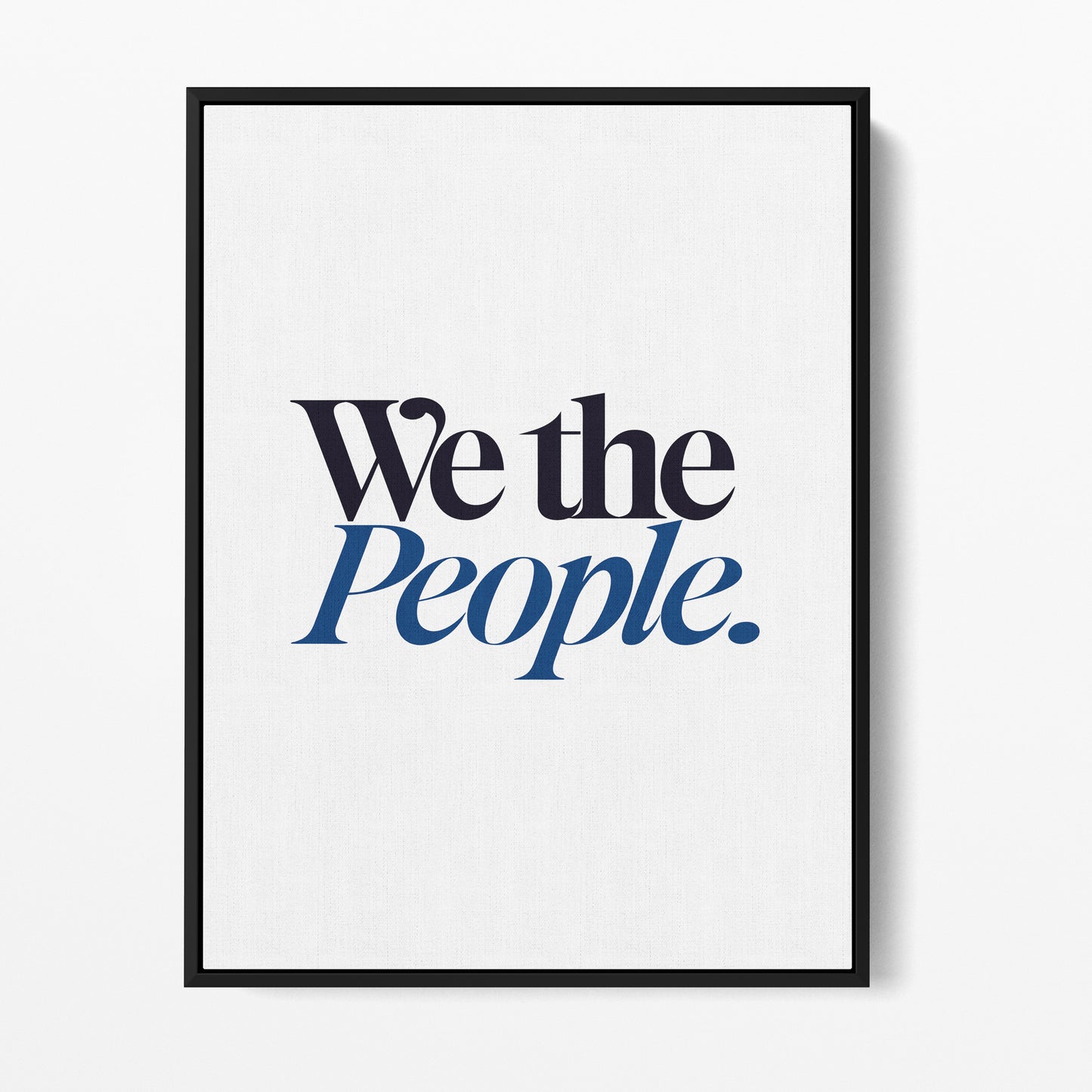 We the People — Quorum framed gallery canvas in black hardwood floater frame, portrait orientation